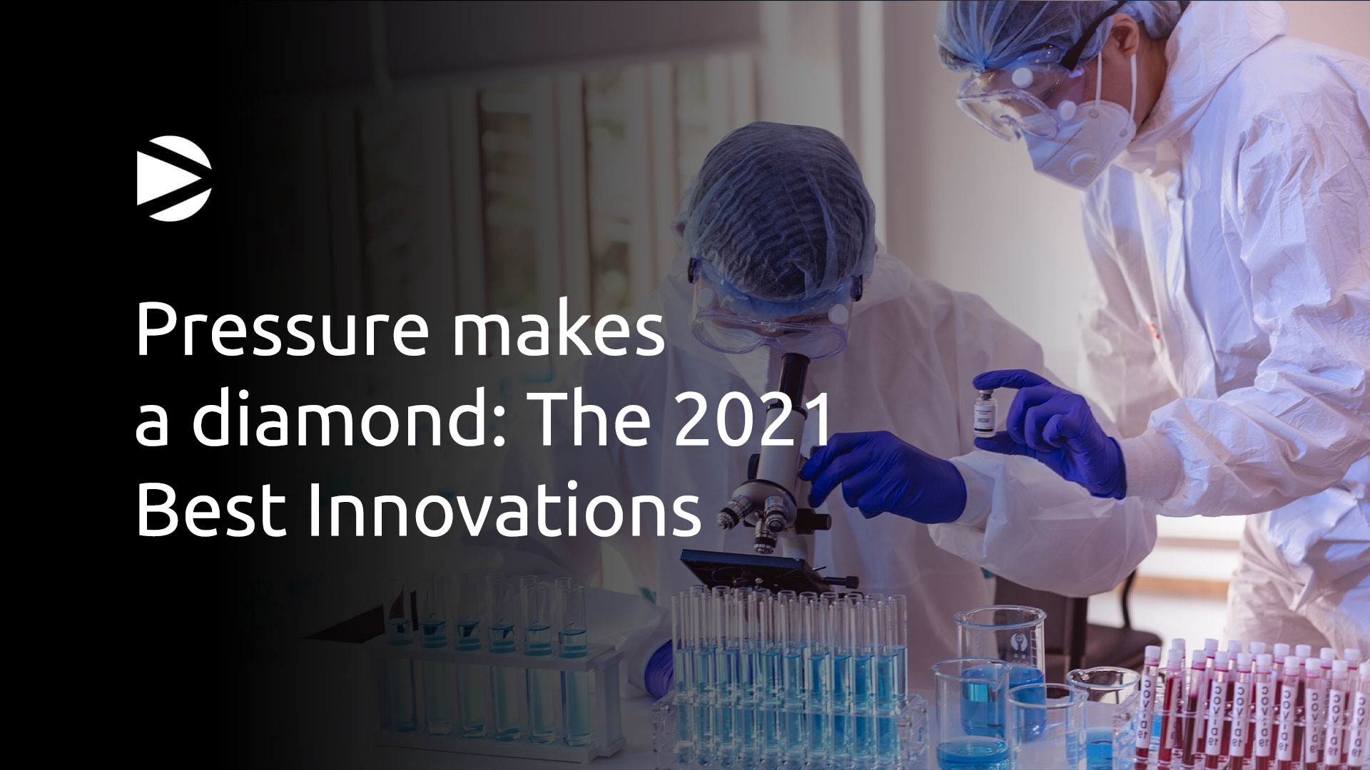 Pressure makes a diamond : The 2021 Best Innovations